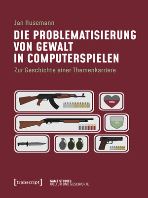 cover image of Die Problematisierung von Gewalt in Computerspielen